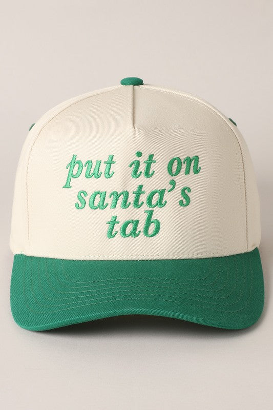 Put It On Santa's Tab Embroidered Baseball Cap - 2 Colors - FINAL SALE