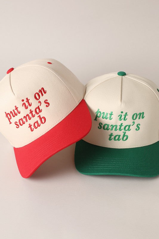 Put It On Santa's Tab Embroidered Baseball Cap - 2 Colors