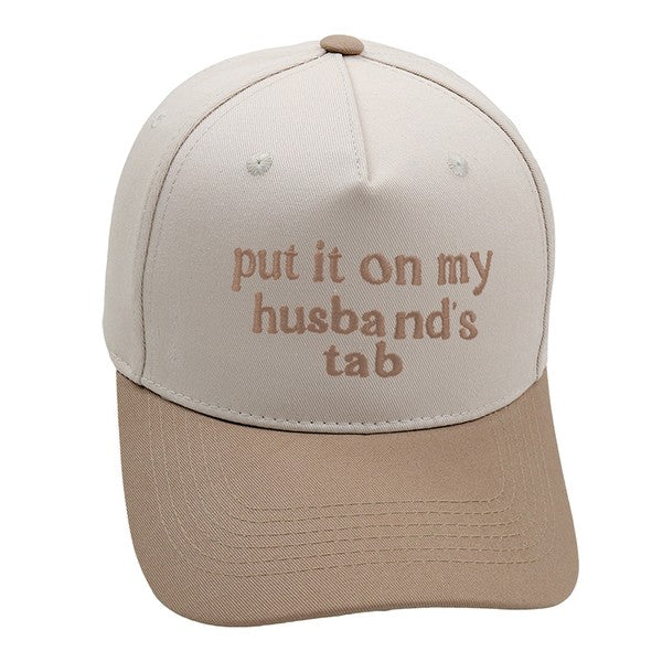 Put It On My Husband’s Tab Embroidered Hat - 2 Colors