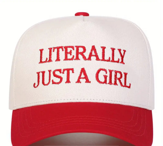 LITERALLY JUST A GIRL Embroidered Two Tone Cap - 3 Colors